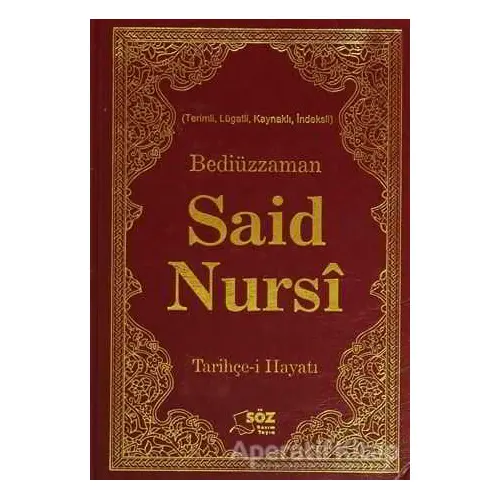 Bediüzzaman Said Nursi Tarihçe i Çanta Boy - Söz Basım Yayın