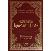 İşaratü’l-İ’caz Ciltli (Çanta Boy) - Bediüzzaman Said-i Nursi - Söz Basım Yayın