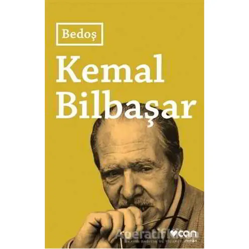 Bedoş - Kemal Bilbaşar - Can Yayınları