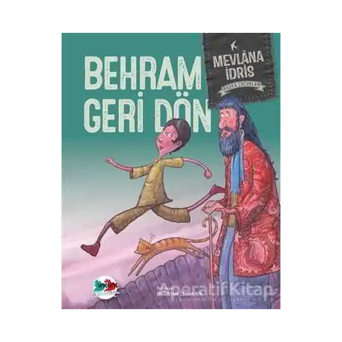 Behram Geri Dön - Mevlana İdris - Vak Vak Yayınları