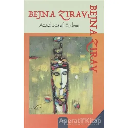 Bejna Zirav - Azad Josef Erdem - Sitav Yayınevi