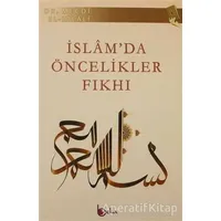 İslam’da Öncelikler Fıkhı - Mecdi El-Hilali - Beka Yayınları