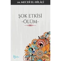 Şok Etkisi Ölüm - Mecdi El-Hilali - Beka Yayınları