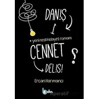 Daniş Bir Cennet Delisi - Ercan Harmancı - Beka Yayınları