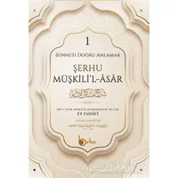 Şerhu Müşkilil Asar - İmam Tahavi - Beka Yayınları