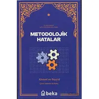 Metodolojik Hatalar - İslam Karşıtı Söylemlerde Bulunan - Ahmed Es-Seyyid - Beka Yayınları