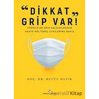 “Dikkat Grip Var - Betül Batır - Milenyum Yayınları