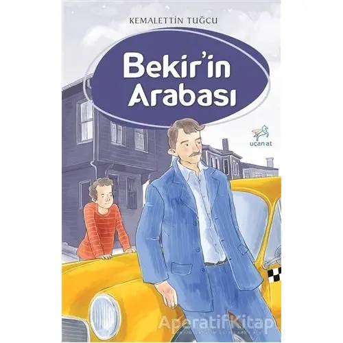 Bekirin Arabası - Kemalettin Tuğcu - Uçan At Yayınları