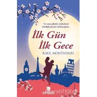 İlk Gün İlk Gece - Raul Montanari - Sonsuz Kitap Yayınları