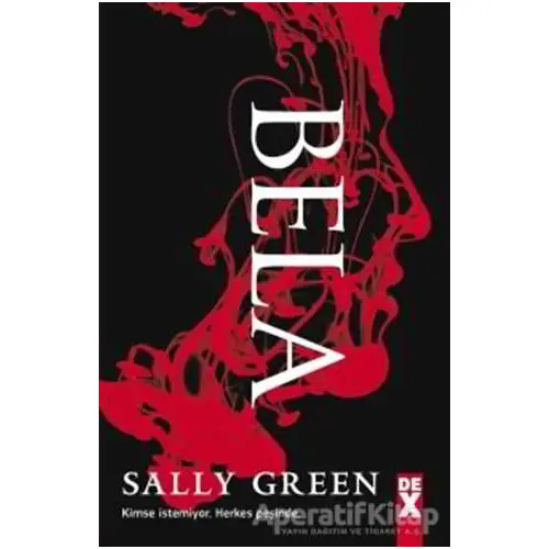 Bela - Sally Green - Dex Yayınevi