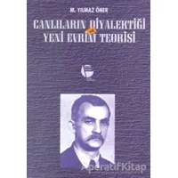 Canlıların Diyalektiği ve Yeni Evrim Teorisi - M. Yılmaz Öner - Belge Yayınları