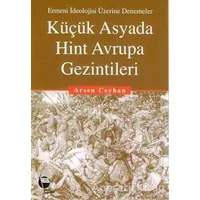 Küçük Asyada Hint Avrupa Gezintileri Ermeni İdeolojisi Üzerine Denemeler