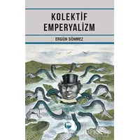 Kolektif Emperyalizm - Ergün Sönmez - Belge Yayınları