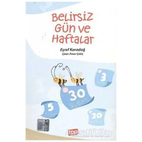 Belirsiz Gün ve Haftalar - Eşref Karadağ - Top Yayıncılık