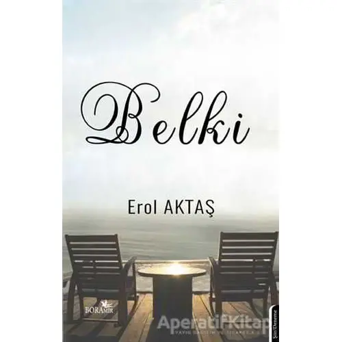 Belki - Erol Aktaş - Boramir Yayınları
