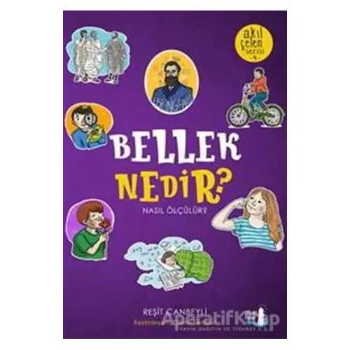 Bellek Nedir? - Akıl Çelen Serisi 4 - Reşit Canbeyli - Büyülü Fener Yayınları