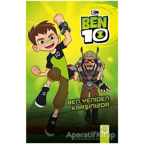 Ben 10 - Ben Yeniden Karşınızda - Kolektif - Artemis Yayınları