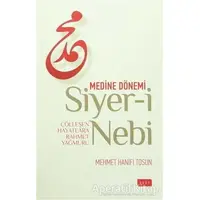 Siyer-i Nebi Medine Dönemi - Mehmet Hanifi Tosun - Sude Kitap