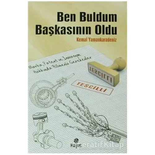 Ben Buldum Başkasının OLdu - Kemal Yamankaradeniz - Hayat Yayınları