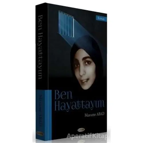 Ben Hayattayım - Masume Abad - Kevser Yayınları