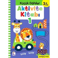 Küçük Dahiler Aktivite Kitabı 1 (3+ Yaş) - Ayça G. Derin - İndigo Çocuk