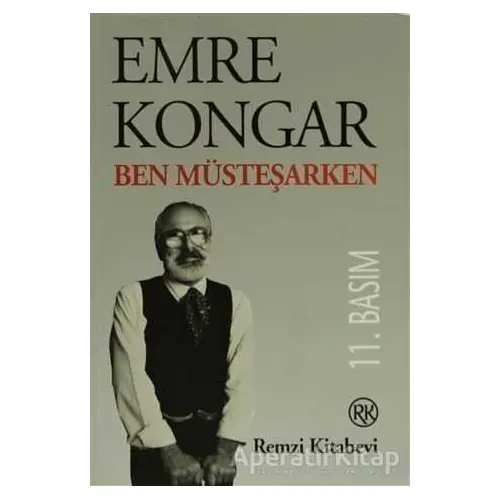 Ben Müsteşarken - Emre Kongar - Remzi Kitabevi