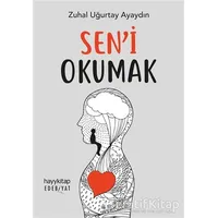 Sen’i Okumak - Zuhal Uğurtay Ayaydın - Hayykitap