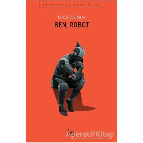 Ben, Robot - Isaac Asimov - İthaki Yayınları