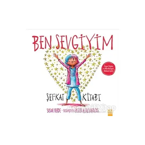 Ben Sevgiyim - Peter H. Reynolds - Altın Kitaplar