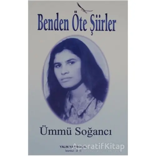 Benden Öte Şiirler - Ümmü Soğancı - Yalın Yayıncılık