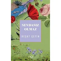 Sevdasız Olmaz - Reşat Çetin - Bengisu Yayınları