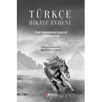 Türkçe Hikaye Evreni - Türk Dünyasından Seçmeler Özgün Metinler - Kolektif - Bengü Yayınları