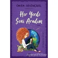 Her Yerde Seni Aradım - Ömer Sevinçgül - Carpe Diem Kitapları