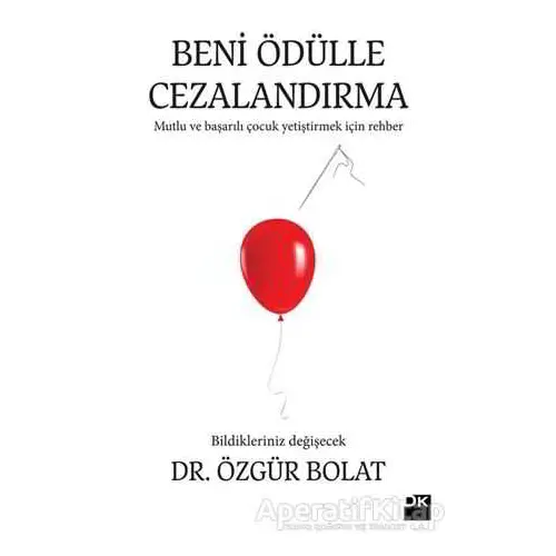 Beni Ödülle Cezalandırma - Özgür Bolat - Doğan Kitap