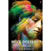 Müze Defteri 1 - Benian Çulhaoğlu - Cinius Yayınları