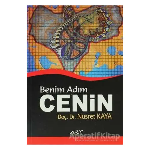 Benim Adım Cenin - Nusret Kaya - Abis Yayıncılık