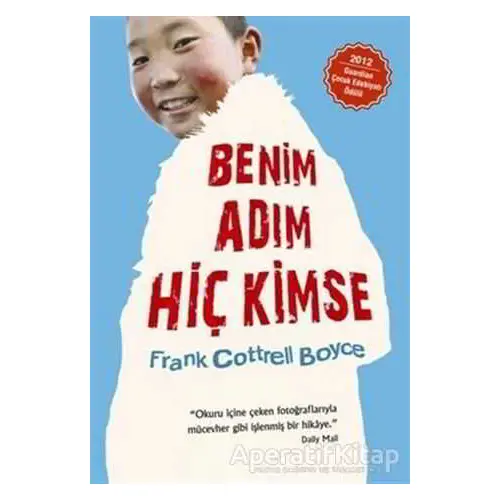 Benim Adım Hiç Kimse - Frank Cottrell Boyce - Tudem Yayınları