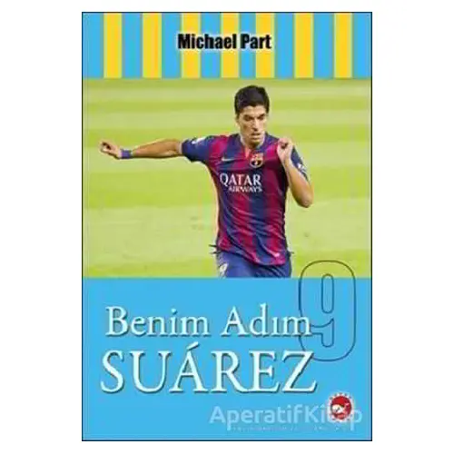 Benim Adım Suarez - Michael Part - Beyaz Balina Yayınları