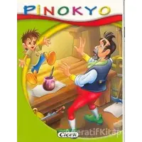 Pinokyo - Minik Kitaplar Dizisi - Kolektif - Çiçek Yayıncılık