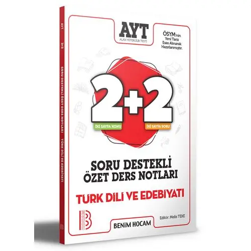 Benim Hocam 2021 AYT Türk Dili ve Edebiyatı 2+2 Soru Destekli Özet Ders Notları