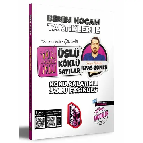 Benim Hocam Tüm Adaylar İçin Taktiklerle Üslü - Köklü Sayılar Konu Anlatımlı Soru Fasikülü