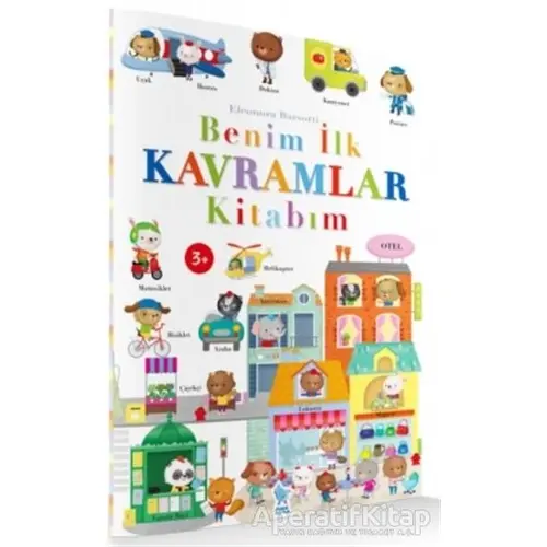 Benim İlk Kavramlar Kitabım - Eleonora Barsotti - Damla Yayınevi