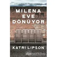 Milena Eve Dönüyor - Katri Lipson - (Avrupa Birliği Edebiyat Ödülü)