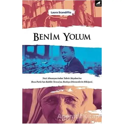 Benim Yolum - Laura Scandiffio - Kara Karga Yayınları