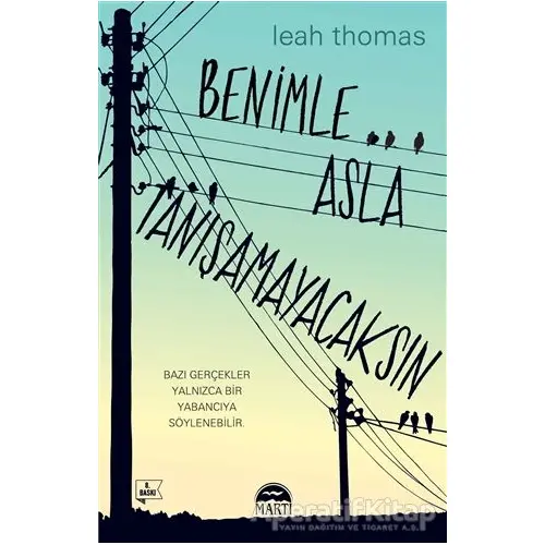 Benimle Asla Tanışamayacaksın - Leah Thomas - Martı Yayınları