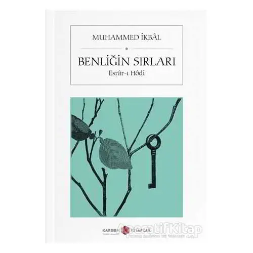 Benliğin Sırları - Muhammed İkbal - Karbon Kitaplar