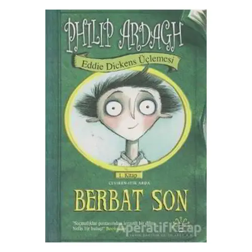 Berbat Son - Philip Ardagh - Büyülü Fener Yayınları