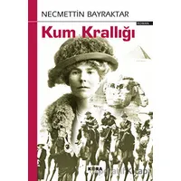 Kum Krallığı - Necmettin Bayraktar - Kora Yayın