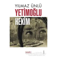 Yetimoğlu Hekim - Yılmaz Ünlü - Berfin Yayınları