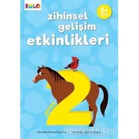 Zihinsel Gelişim Etkinlikleri - Seviye 2 - Berkay Dinç Çakır - Eolo Yayıncılık